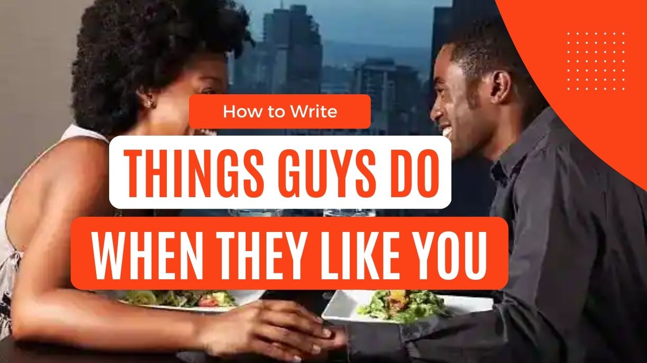 Decode His Actions: 10 Things Guys Do When They Like You